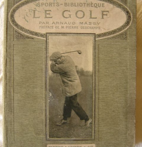 Le livre Le Golf prÃ©face Pierre Deschamps et Ã©dition franÃ§aise Pierre Lafitte circa 1911