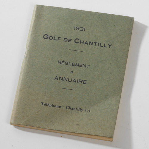 Livret de 1931 du golf de Chantilly - Annuaire des membres et rÃ¨glement : tÃ©lÃ©phone Chantilly 171 !!!